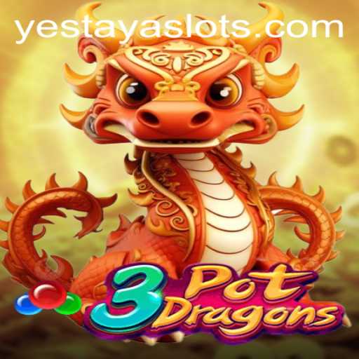Unleashing the Magic of 3PotDragons with YESTAYA