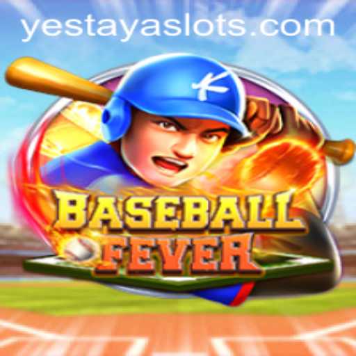 The Exciting World of BaseballFever: A Deep Dive into YESTAYA