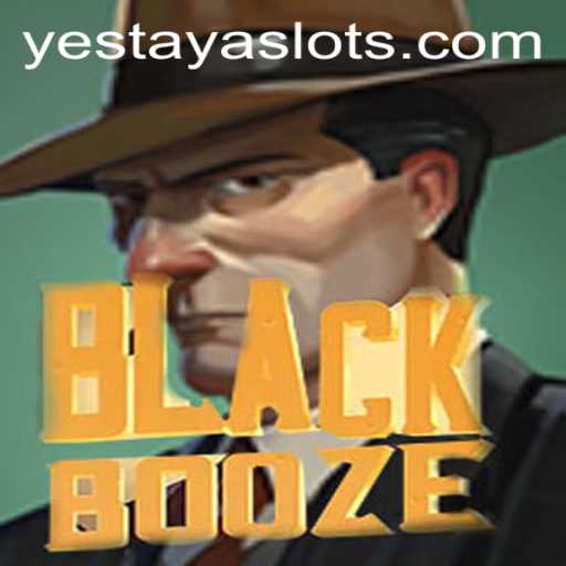 Exploring the Thrills of BlackBooze: A Fresh Gaming Experience with YESTAYA