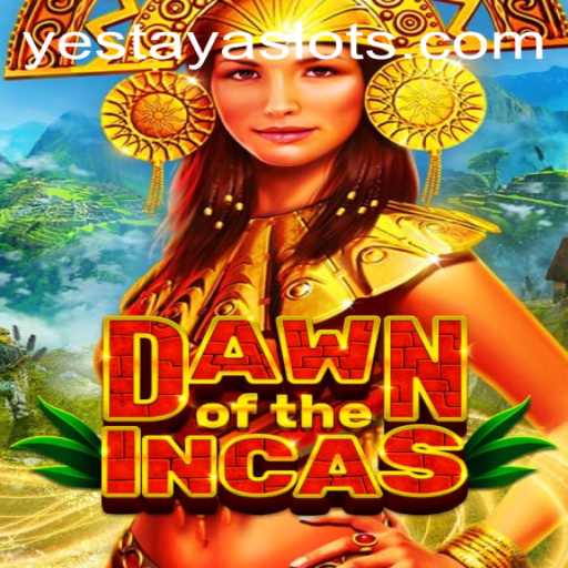 Dawn of the Incas: Exploring YESTAYA in Modern Game Design