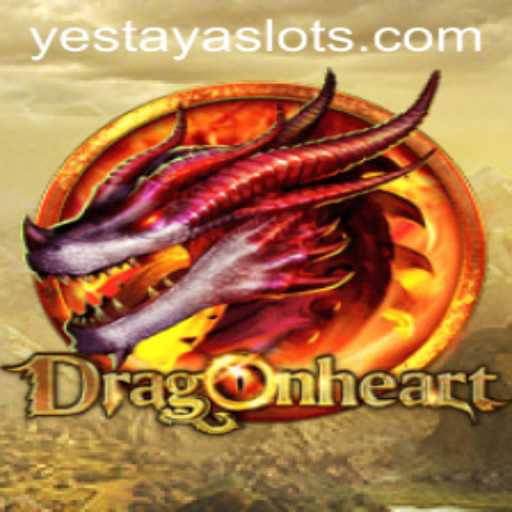 DragonHeart: Unleashing the Adventure with YESTAYA
