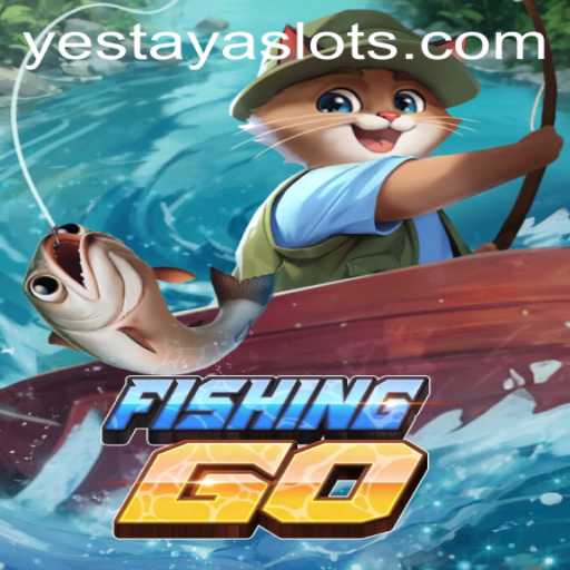 Immersing in the Thrilling Waters of FishingGO and Discovering YESTAYA
