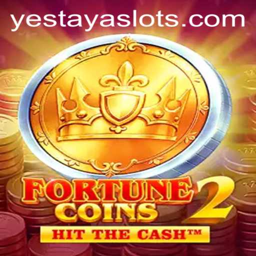 Explore the Exciting World of FortuneCoins2: Discover YESTAYA's Secrets
