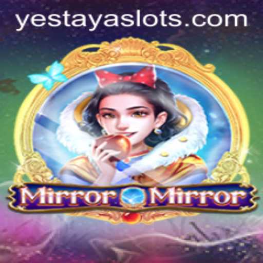 Unveiling the Magic of MirrorMirror: The YESTAYA Quest