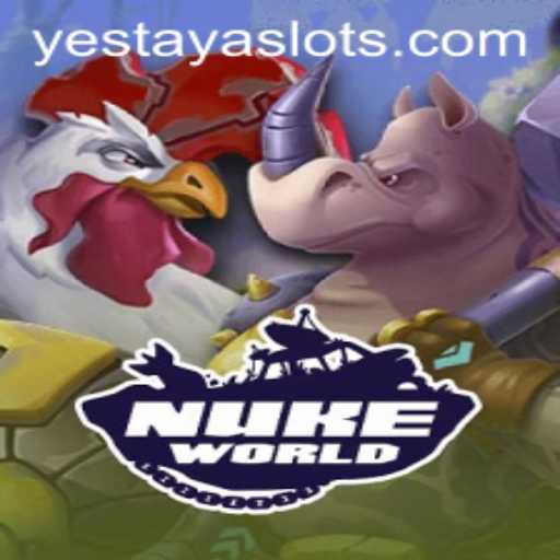 NukeWorld: A Journey into Chaos and Strategy with YESTAYA