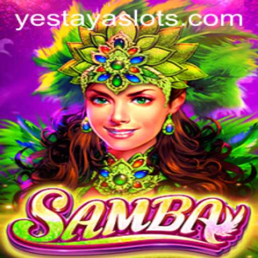 Samba: Explore the Thrill of YESTAYA