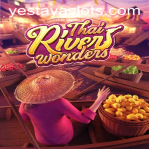 Dive into ThaiRiverWonders: An Enchanting Gaming Experience with YESTAYA