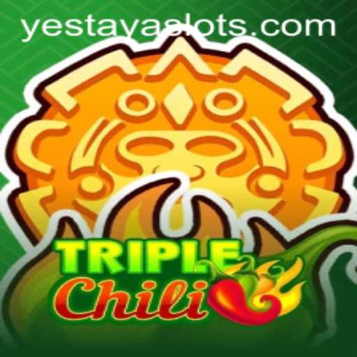 Dive into the Exciting World of TripleChili: The Game Revolutionizing YESTAYA